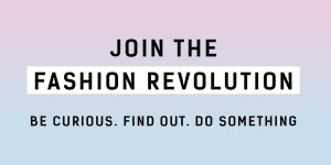Beitragsbild des Blogbeitrags Fashion Revolution: Warum Fair Fashion so wichtig ist! 