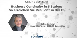 Beitragsbild des Blogbeitrags Online-Seminar – Business Continuity in 5 Stufen: So erreichen Sie Resilienz in der IT 