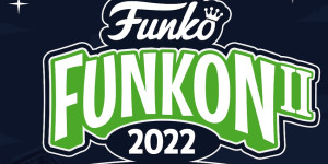 Beitragsbild des Blogbeitrags 2022 Funko FunKon Exclusives Figures Guide, Gallery and Shared List 