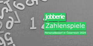 Beitragsbild des Blogbeitrags Zahlenspiele: Personalbedarf 2024 in Österreich 