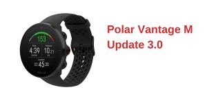 Beitragsbild des Blogbeitrags Polar Vantage M Update 3.0 – neue Funktionen für die Sportuhr