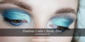 Beitragsbild des Blogbeitrags Pantone Color Classic Blue inspiriertes Augenmakeup