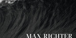 Beitragsbild des Blogbeitrags Max Richter – Three Worlds: Music from Woolf Works