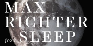 Beitragsbild des Blogbeitrags Max Richter – From Sleep