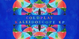 Beitragsbild des Blogbeitrags Coldplay – Kaleidoscope EP 