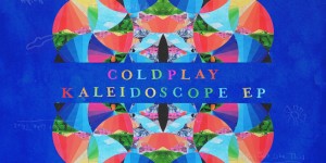 Beitragsbild des Blogbeitrags Coldplay – Kaleidoscope EP