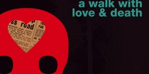 Beitragsbild des Blogbeitrags Melvins – A Walk With Love & Death