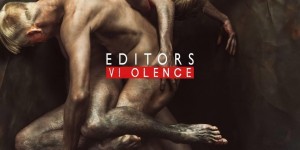 Beitragsbild des Blogbeitrags Editors – Violence 