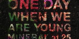 Beitragsbild des Blogbeitrags Mineral – One Day When We Are Young