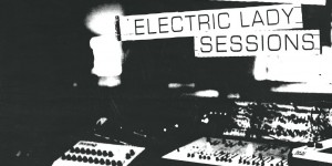 Beitragsbild des Blogbeitrags LCD Soundsystem – Electric Lady Sessions