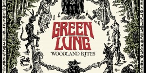 Beitragsbild des Blogbeitrags Green Lung – Woodland Rites 