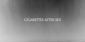 Beitragsbild des Blogbeitrags Cigarettes After Sex – Cry