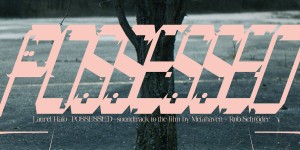 Beitragsbild des Blogbeitrags Laurel Halo – Possessed