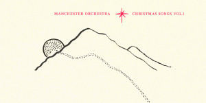 Beitragsbild des Blogbeitrags Manchester Orchestra – Christmas Songs Vol. 1