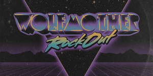 Beitragsbild des Blogbeitrags Wolfmother – Rock Out