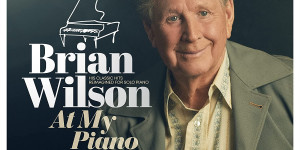 Beitragsbild des Blogbeitrags Brian Wilson – At My Piano