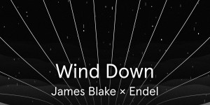 Beitragsbild des Blogbeitrags James Blake x Endel – Wind Down 