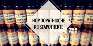 Beitragsbild des Blogbeitrags Die alternative, homöopathische Reiseapotheke 