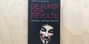 Beitragsbild des Blogbeitrags Geoffroy de Lagasnerie, Die Kunst der Revolte