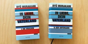 Beitragsbild des Blogbeitrags Ryu Murakami: In Liebe, dein Vaterland 