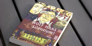 Beitragsbild des Blogbeitrags [Rezension] Silentium! von Wolf Haas 