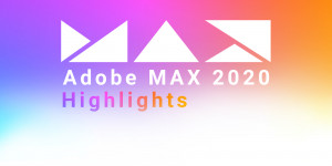 Beitragsbild des Blogbeitrags Highlights der Adobe MAX 2020 