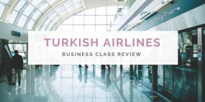 Beitragsbild des Blogbeitrags Turkish Airlines Business Class Review