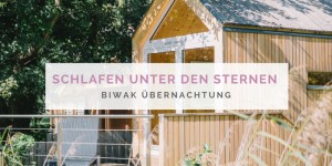 Beitragsbild des Blogbeitrags Schlafen unter den Sternen im BIWAK