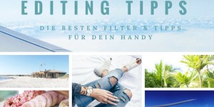 Beitragsbild des Blogbeitrags Handy Bilder bearbeiten: die besten Filter & Tipps 