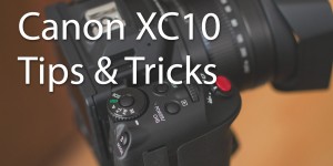 Beitragsbild des Blogbeitrags Canon XC10 Tips & Tricks Collection