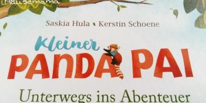 Beitragsbild des Blogbeitrags Kleiner Panda Pai - Buchrezension 