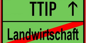 Beitragsbild des Blogbeitrags TTIP: Das Ende unserer Landwirtschaft 