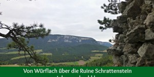 Beitragsbild des Blogbeitrags Von Würflach über die Ruine Schrattenstein zur Johannesbachklamm