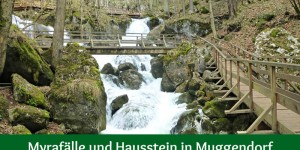 Beitragsbild des Blogbeitrags Myrafälle und Hausstein in Muggendorf 