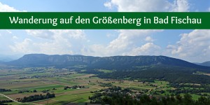 Beitragsbild des Blogbeitrags Wanderung auf den Größenberg in Bad Fischau 