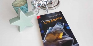 Beitragsbild des Blogbeitrags „Cocktails unlimited“ – das neue kreative Nachschlagwerk für Cocktailfreaks