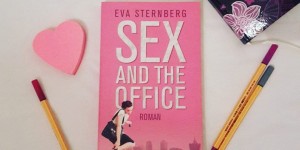 Beitragsbild des Blogbeitrags [Rezension] Eva Sternberg - Sex and the Office 