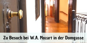 Beitragsbild des Blogbeitrags Das Mozarthaus in Wien – Zu Besuch bei Wolfgang Amadeus Mozart 