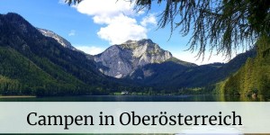 Beitragsbild des Blogbeitrags Campen in Oberösterreich 
