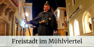 Beitragsbild des Blogbeitrags Freistadt im Mühlviertel – Zu Gast in der mittelalterlichen Braustadt