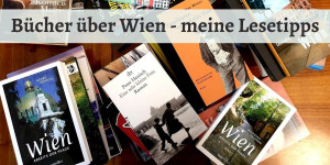 Beitragsbild des Blogbeitrags Bücher über Wien 