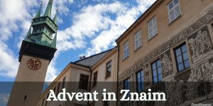 Beitragsbild des Blogbeitrags Advent in Znaim – Ein Tagesausflug mit der ÖBB nach Mähren