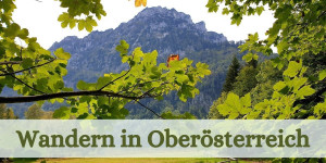 Beitragsbild des Blogbeitrags Wandern in Oberösterreich – Die schönsten und beliebtesten Touren 