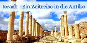 Beitragsbild des Blogbeitrags Jerash – Gerasa in Jordanien