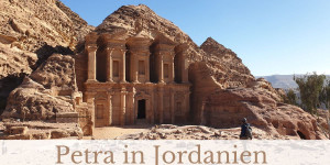 Beitragsbild des Blogbeitrags Petra – Die Wüstenstadt in Jordanien
