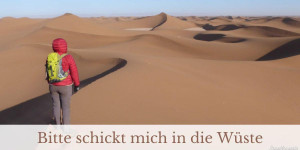 Beitragsbild des Blogbeitrags Bitte schickt mich in die Wüste – Buchrezension