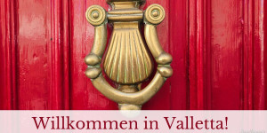 Beitragsbild des Blogbeitrags Valletta Sehenswürdigkeiten und Reisetipps