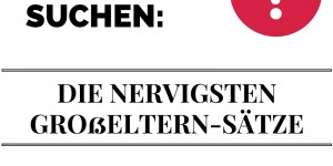 Beitragsbild des Blogbeitrags Das ultimative Großeltern-Bullshit-Bingo