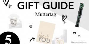 Beitragsbild des Blogbeitrags Last Minute Gift Guide: Muttertag!