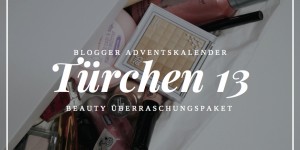 Beitragsbild des Blogbeitrags Blogger Adventskalender – Türchen 13:Beauty Überraschungspaket